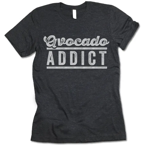 Avocado Addict T Shirt