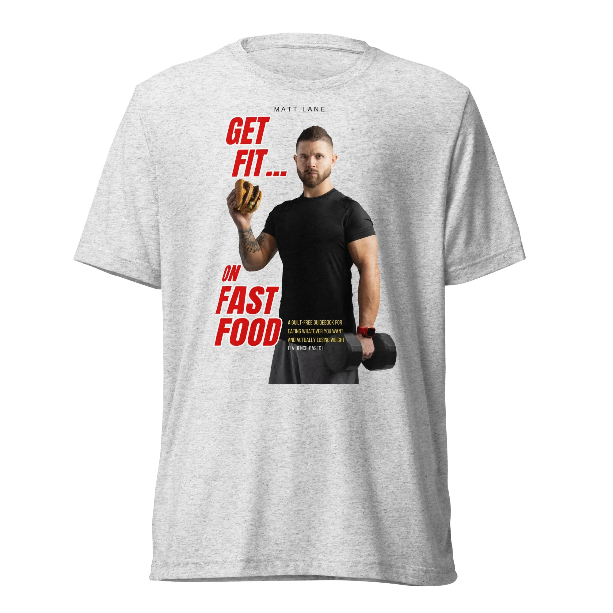 Get Fit On Fast Food premium short sleeve t-shirt