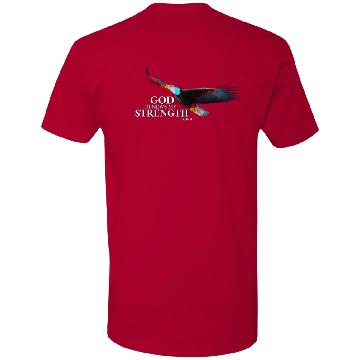 God Renews My Strength Men’s Premium Short Sleeve T-Shirt (Back Design)