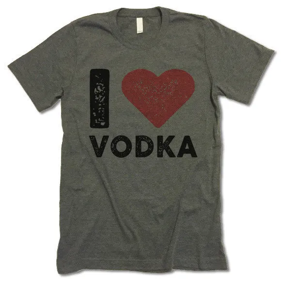 I Love Vodka T Shirt