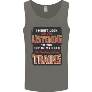 In My Head I'm Thinking About Trains Funny Mens Vest Tank Top