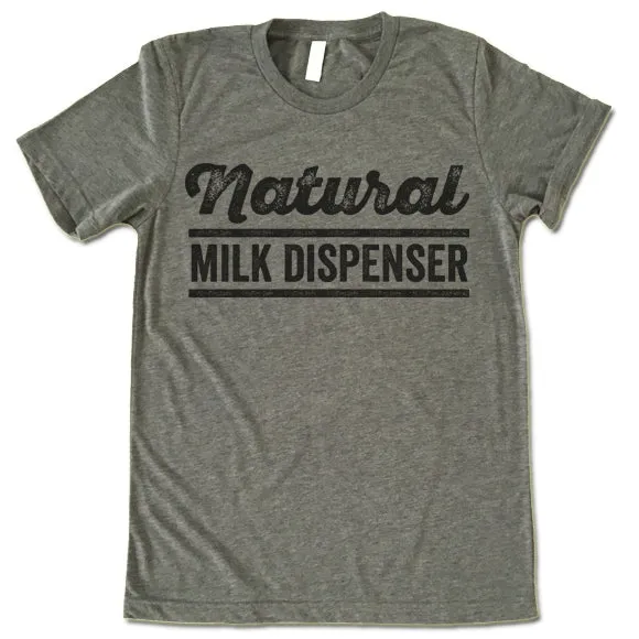 Natural Milk Dispenser T-Shirt