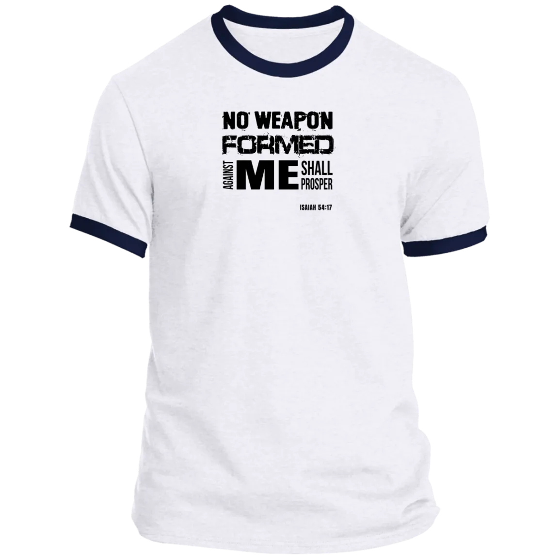 No Weapon Formed Against Me Shall Prosper Men’s Ringer Tee