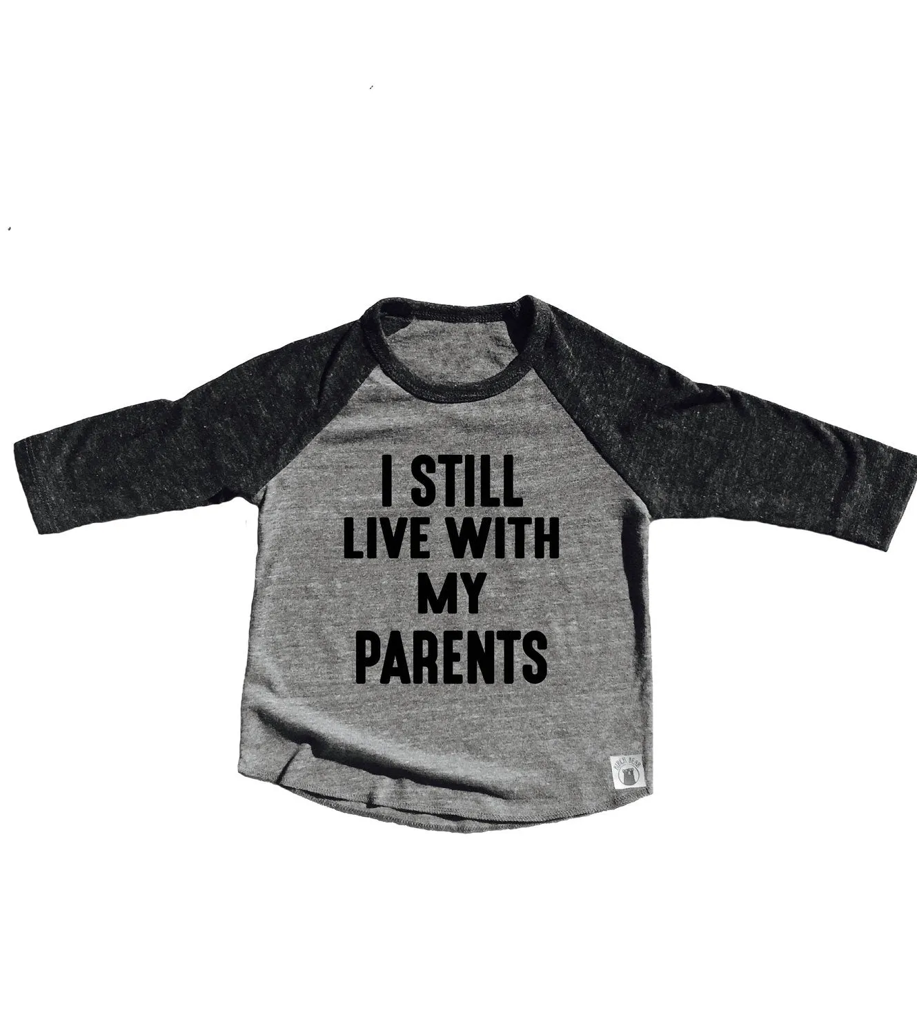 Toddler Baseball Tee Triblend I Still Live With My Parents