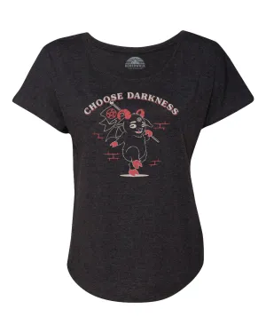 Women's Choose Darkness Scoop Neck T-Shirt