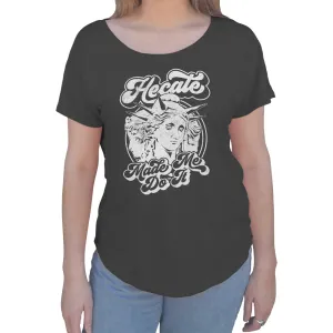 Women's Hecate Made Me Do It Scoop Neck T-Shirt