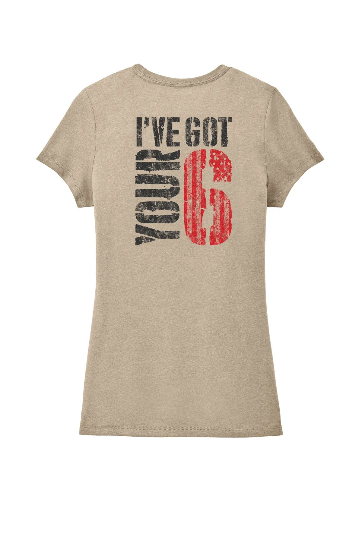 Women's I've Got Your 6 T-Shirt