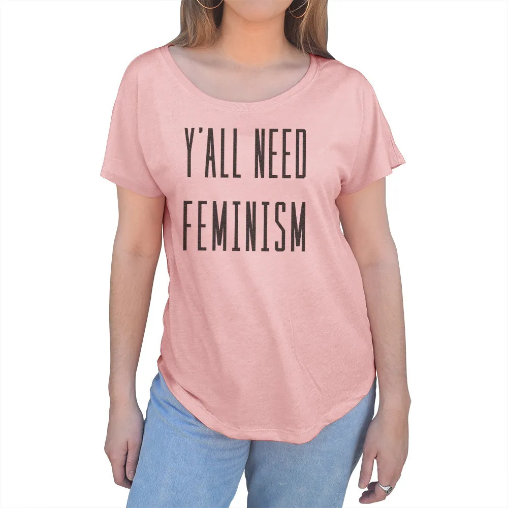 Women's Y'All Need Feminism Scoop Neck T-Shirt